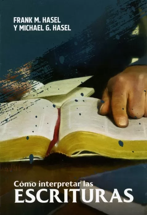 Cómo Interpretar Las Escrituras (Bible Book Shelf 2Q 2020) (Español) Cómo Interpretar Las Escrituras (Bible Book Shelf 2Q 2020) (Español)