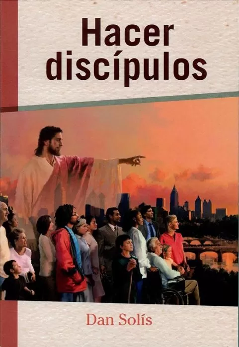 Hacer discípulos (Espanol) Hacer discípulos (Espanol)