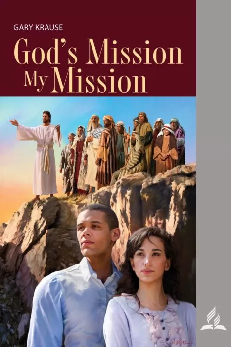 God's Mission My Mission God's Mission My Mission