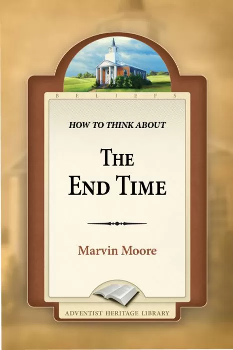 How to Think About the End Time How to Think About the End Time