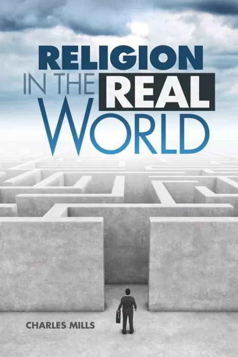 Religion in the Real World Religion in the Real World