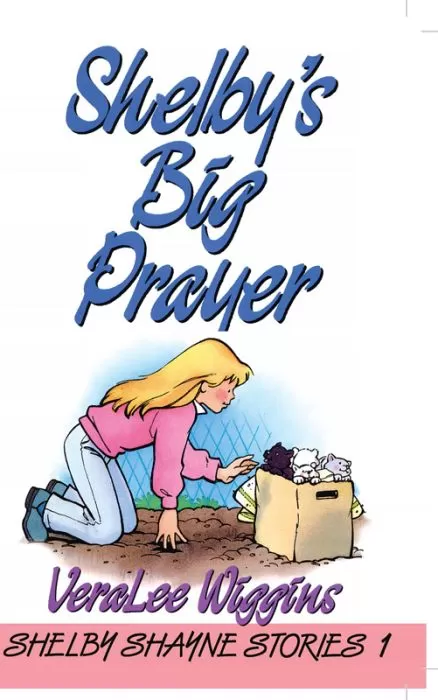 Shelby's Big Prayer (Book 1) Shelby's Big Prayer (Book 1)