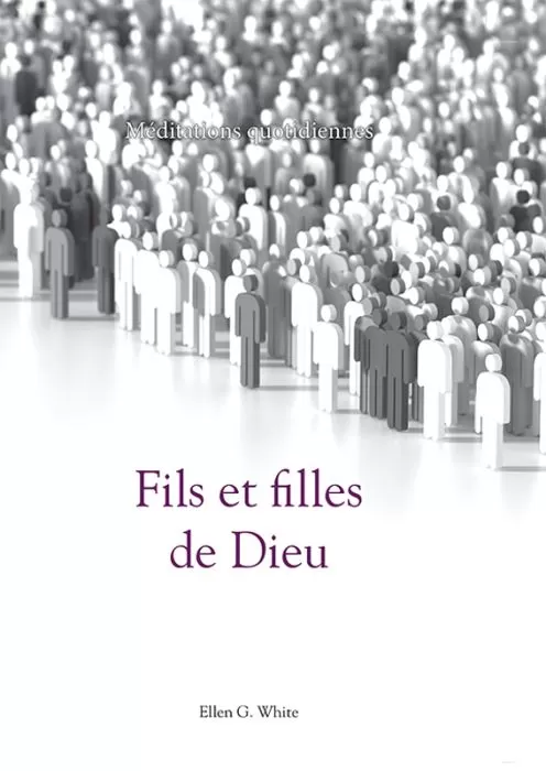 Fils et filles de Dieu ( Francés) 2017 Méditation Quotidiennes Pour Adultes Fils et filles de Dieu ( Francés) 2017 Méditation Quotidiennes Pour Adultes