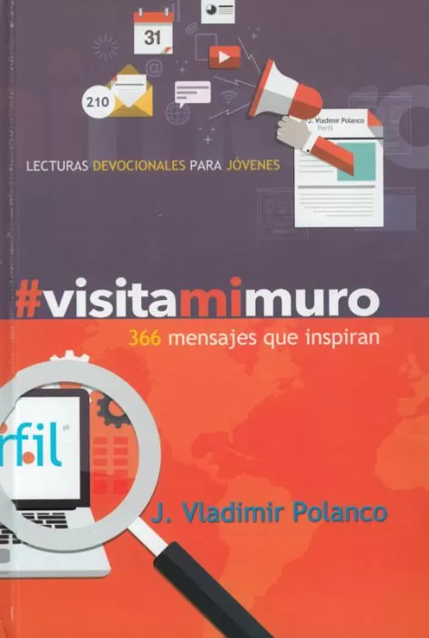 Visita mi muro: 366 mensajes que inspiran (Español) Visita mi muro: 366 mensajes que inspiran (Español)