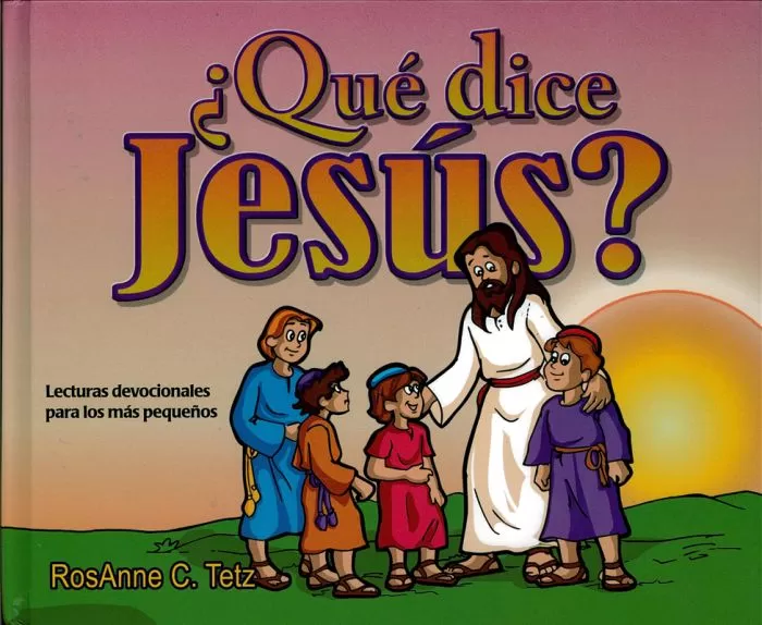 ¿Qué dice Jesús? (Espanol) ¿Qué dice Jesús? (Espanol)