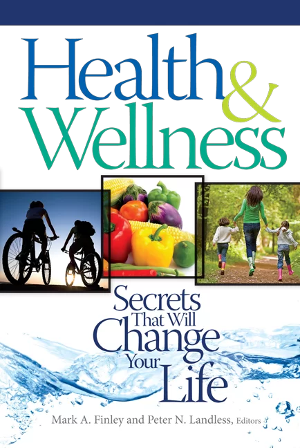 Health & Wellness: Secrets That Will Change Your Life Health & Wellness: Secrets That Will Change Your Life