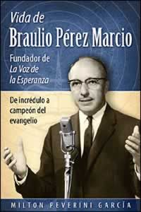 La Vida de Braulio Pérez Marcio