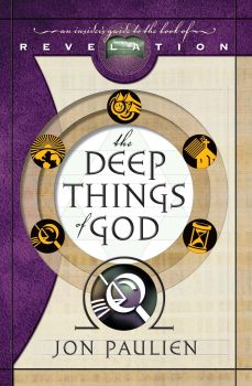 The Deep Things of God: An Insider's Guide to the Book of Revelation