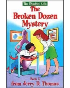 The Shoebox Kids 05 - The Broken Dozen Mystery