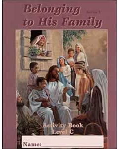 Belonging to His Family Level C - Student Activity