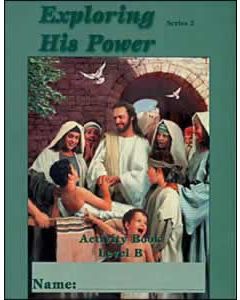 Exploring His Power - Level B - Student Activity