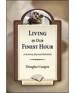 Living in Our Finest Hour