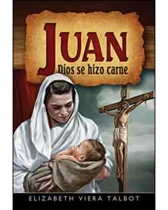 Juan Dios se Hizo Carne