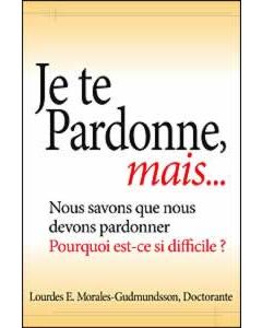 I Forgive You, But ...