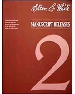 Ellen G. White Manuscript Releases, Vol. 2 (Nos. 97-161, 1958-1964)