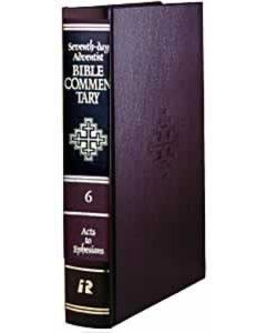 Seventh-day Adventist Bible Commentary, vol. 6, Acts to Ephesians