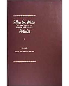 Ellen G. White Present Truth and Review and Herald Articles, Vol. 3