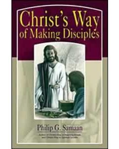 Christ's Way of Making Disciples