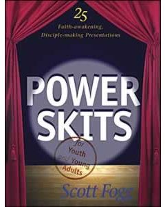 Power Skits for Youth and Young Adults