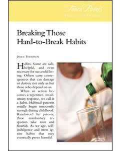 Touch Points -- Breaking Those Hard-to-Break Habits