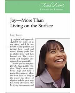 Touch Points -- Joy More Than Living on the Surface