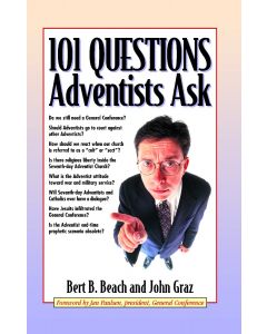 101 Questions Adventists Ask