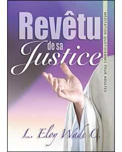 Revetu de sa Justice