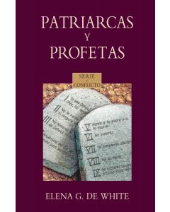 Patriarcas Y Profetas