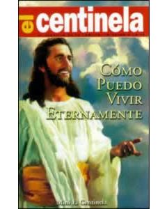 Mini El Centinela - Cómo Puedo Vivir Eternamente - En paquetes de 100