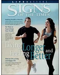 Signs Special- Living Longer and Feeling Better