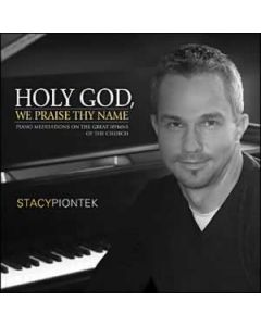 Holy God We Praise Thy Name