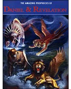 Amazing Prophecies of Daniel and Revelation