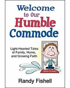 Welcome to Our Humble Commode