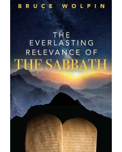 The Everlasting Relevance of the Sabbath