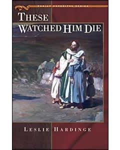 These Watched Him Die