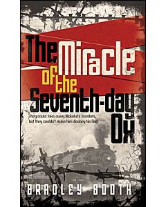 The Miracle of the Seventh-day Ox