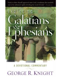Exploring Galatians & Ephesians