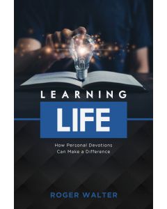 Learning Life: How Personal Devotions Can Make a Difference