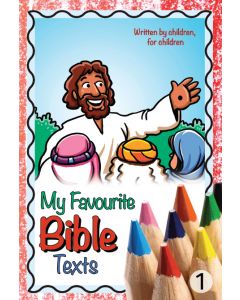 My Favourite Bible Texts (Book 1)