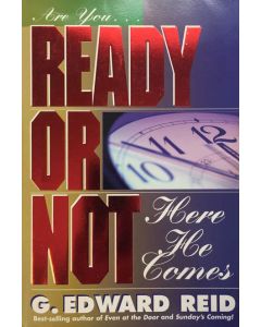 Ready or Not, Here He Comes