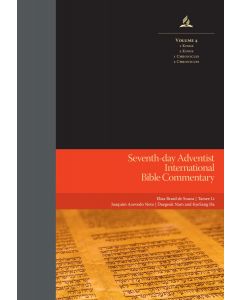 SDA International Bible Commentary (Volume 4) 1 Kings, 2 Kings, 1 Chronicles, 2 Chronicles