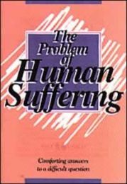 The Problem of Human Suffering