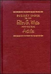 Ellen G. White Periodical Articles, Subject Index