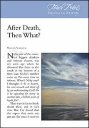 Touch Points -- After Death, Then What?