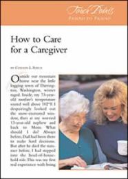 Touch Points -- How to Care of a Caregiver