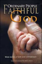 Ordinary People, Faithful God