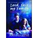 Lord, Save My Family