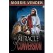 The Miracle Of Conversion