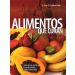 Alimentos que curan (Español)