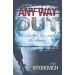 Any Way Out